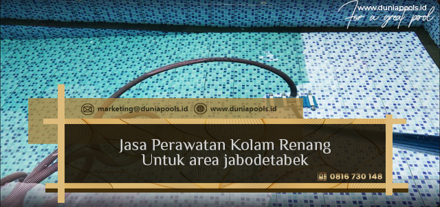 Jasa Perawatan Kolam Renang JABODETABEK