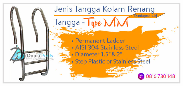Jenis Tangga Kolam Renang Type MM